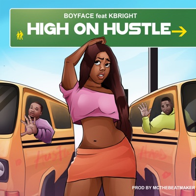 High on Hustle (feat. Kbright) - Single
