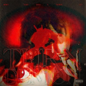 TURN INTO A DEMON - EP