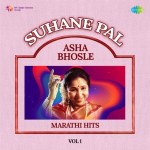 Suhane Pal - Asha Bhosle Marathi Hits, Vol. 1