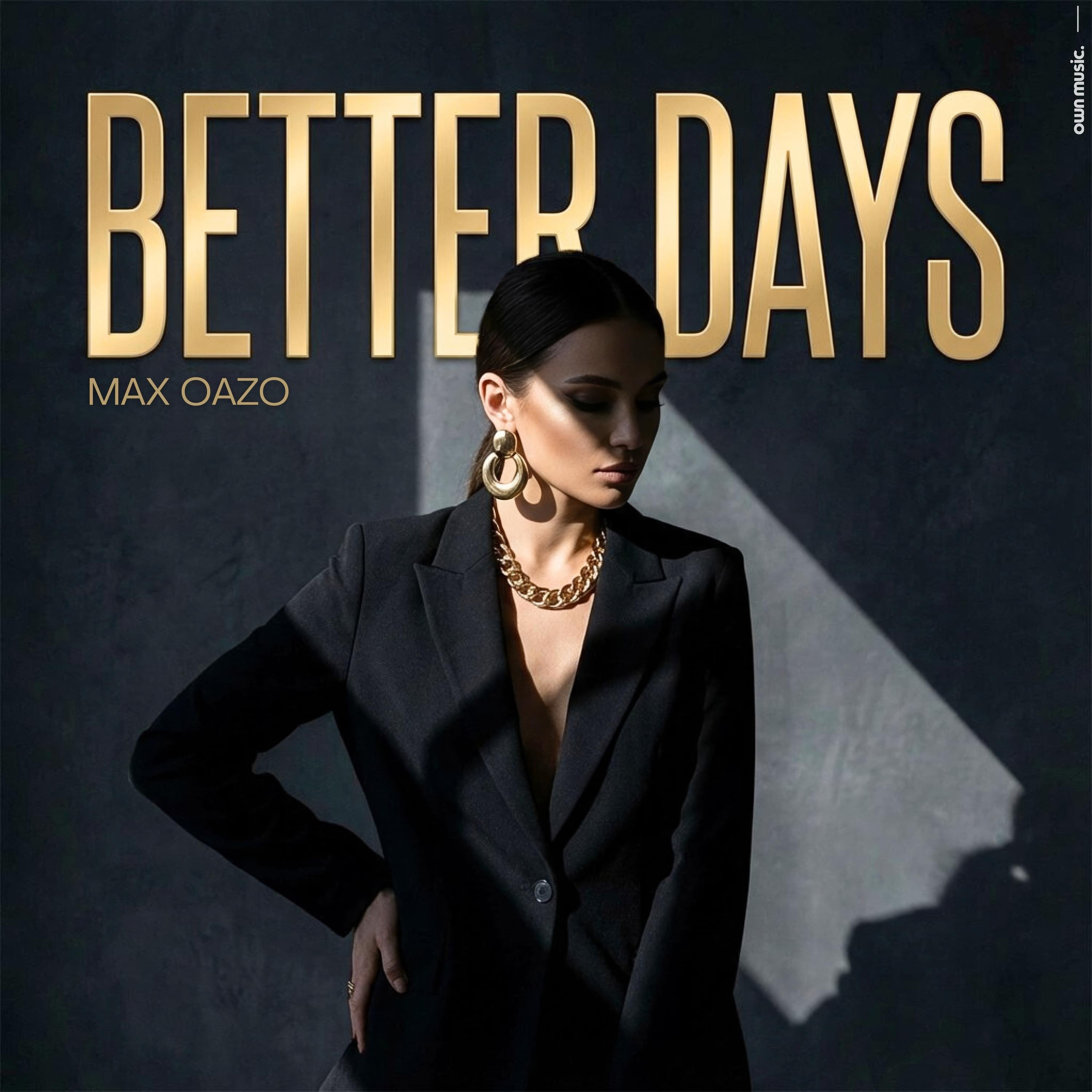 Better Days - Single