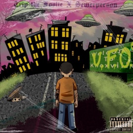 U.F.O.'s (feat. Sewerperson) TripTheFoolie