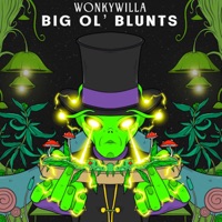 Big Ol' Blunts - Single - WonkyWilla