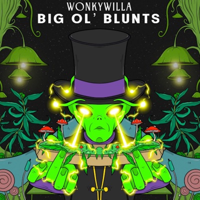 Big Ol' Blunts - Single