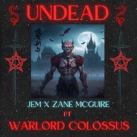 UNDEAD (feat. Warlord Colossus) - Single - Zane McGuire