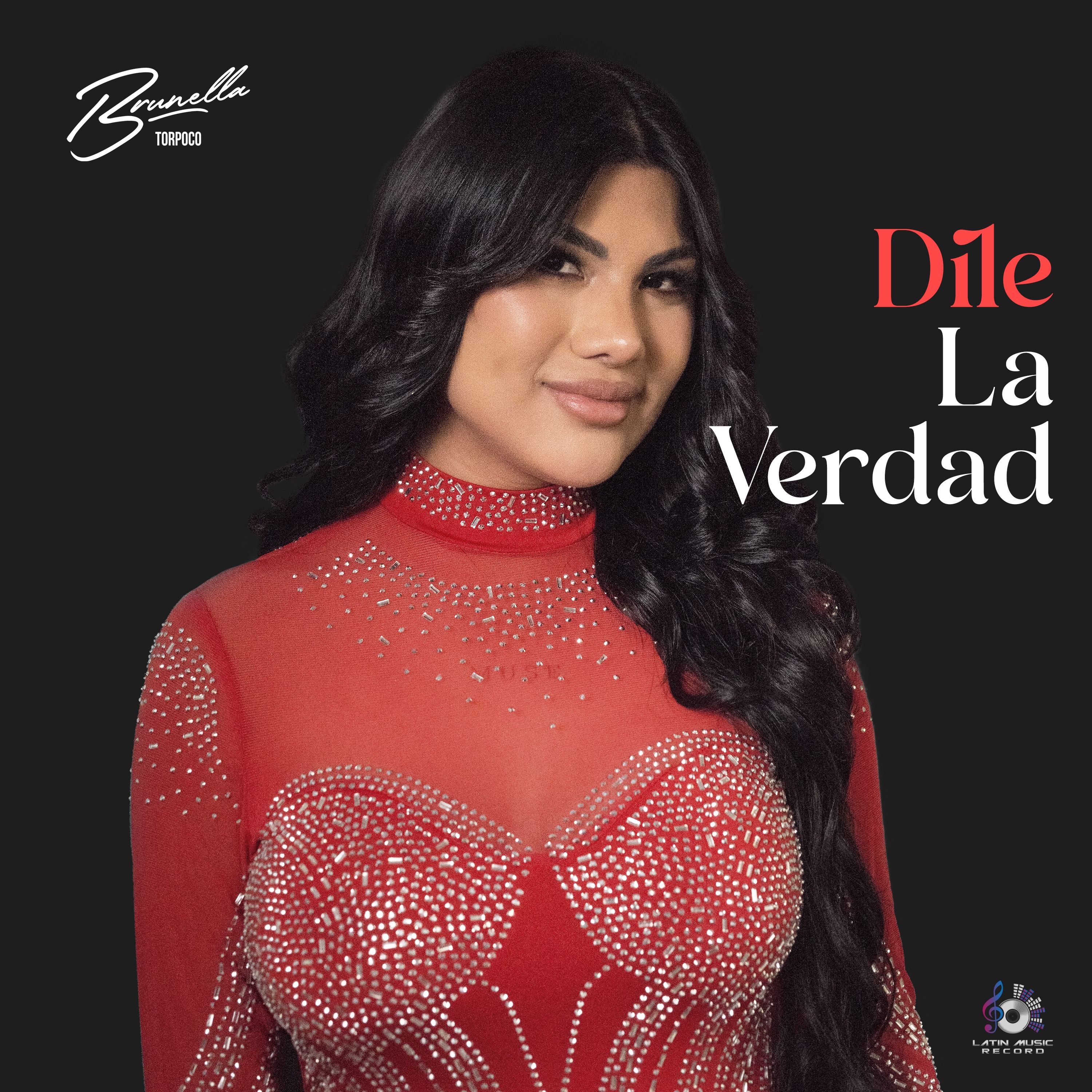 BRUNELLA TORPOCO - DILE LA VERDAD