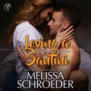 Loving a Santini - Melissa Schroeder