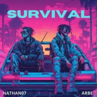 Survival (feat. Arbe) - Single - Nathan07