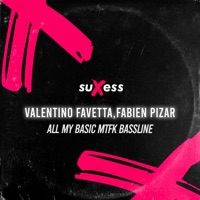 All My Basic Mtfk Bassline - Single - Valentino Favetta & Fabien Pizar