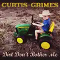 Dirt Don't Bother Me