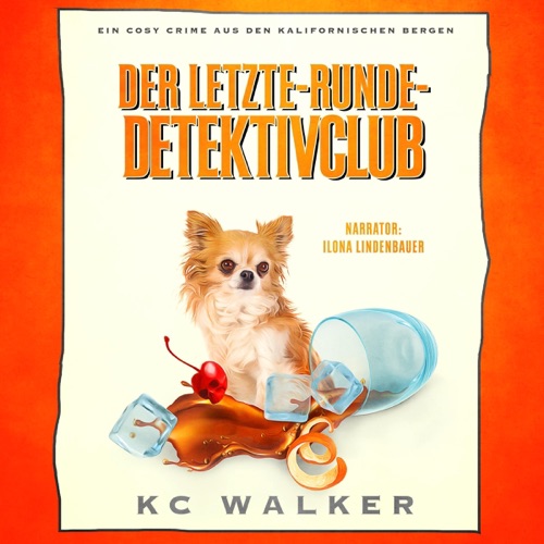 Der Letzte-Runde-Detektivclub: Eine Cosy-Krimi-Novelle aus den kalifornischen Bergen (Unabridged) cover