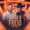 SORTA O FREIO