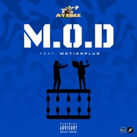 M.O.D. (feat. MotionPlus) - Single - AyeBee