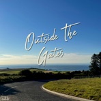 Outside The Gates - EP
