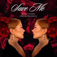 Save Me (feat. Orion Redwolf) [Live Acoustic] - Single - Kara Leona