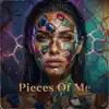 Pieces Of Me