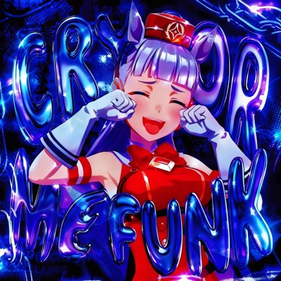 CRY FOR ME FUNK - Single