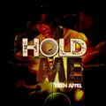 HOLD ME