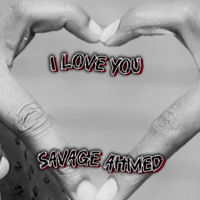 Savage ahmed - Savage