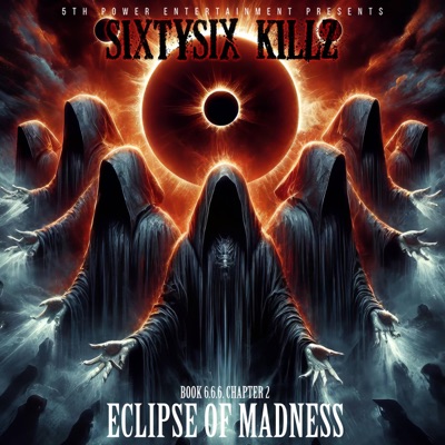 ECLIPSE OF MADNESS (feat. Ruthless Rob & Raven Hunter)