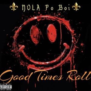 Good Times Roll