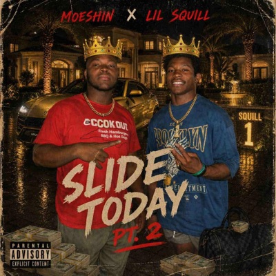 Slide Today, Pt. 2 (feat. Moeshin) - Single