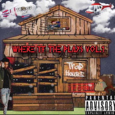 Where Tf The Plays At, Vol. 1