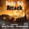 Attack (feat. Quan The Don313 & Slashmastacid) - Rocky Rob lyrics