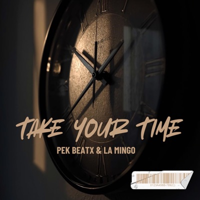 Take Your Time (feat. La Mingo) - Single