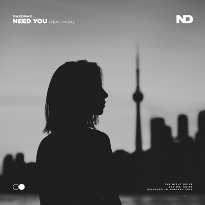 Need You (feat. PHEA) - Single