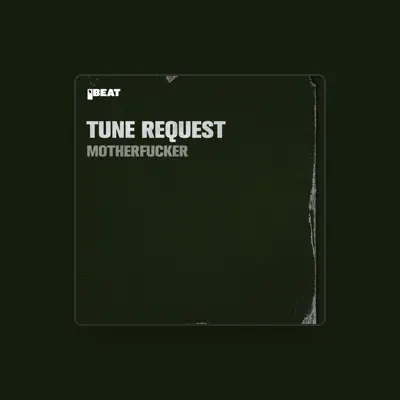 Listen to Tune request, watch music videos, read bio, see tour dates & more!