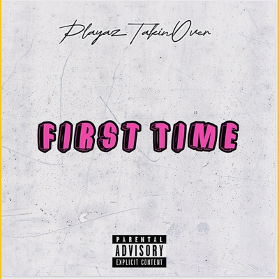 First Time - Single
