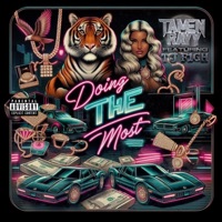 Doing The Most (feat. Tj F1gh) - Single - Tamen Rayy