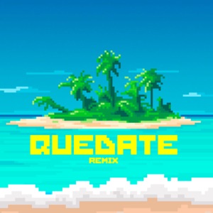 Quédate (feat. Dj Dever)