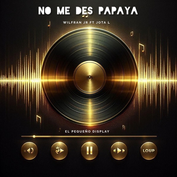 No Me Des Papaya (feat. Wilfran Jr & Jota L) [En vivo]