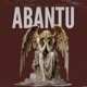 ABANTU feat Royal T Single