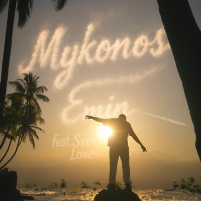 Mykonos (feat. SemLove) - Single