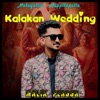 Kalakan Kalakan Wedding (non stop mappilapattu) Kalakan Wedding (non stop mappilapattu) - Single