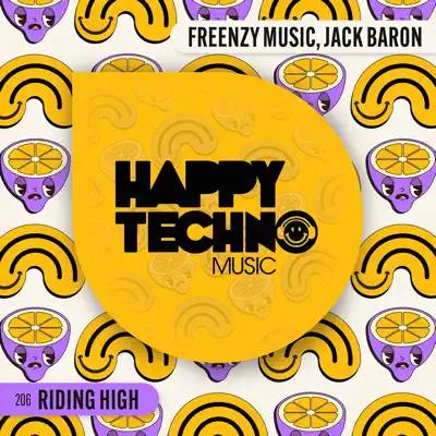 Listen to Riding High - Single by Freenzy Music & Jack Baron