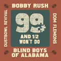Bobby Rush  Blind Boys of Alabama  Dom Flemons  and Dustbowl Revival