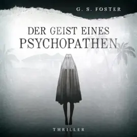 Penny Archer, Band 1: Der Geist eines Psychopathen