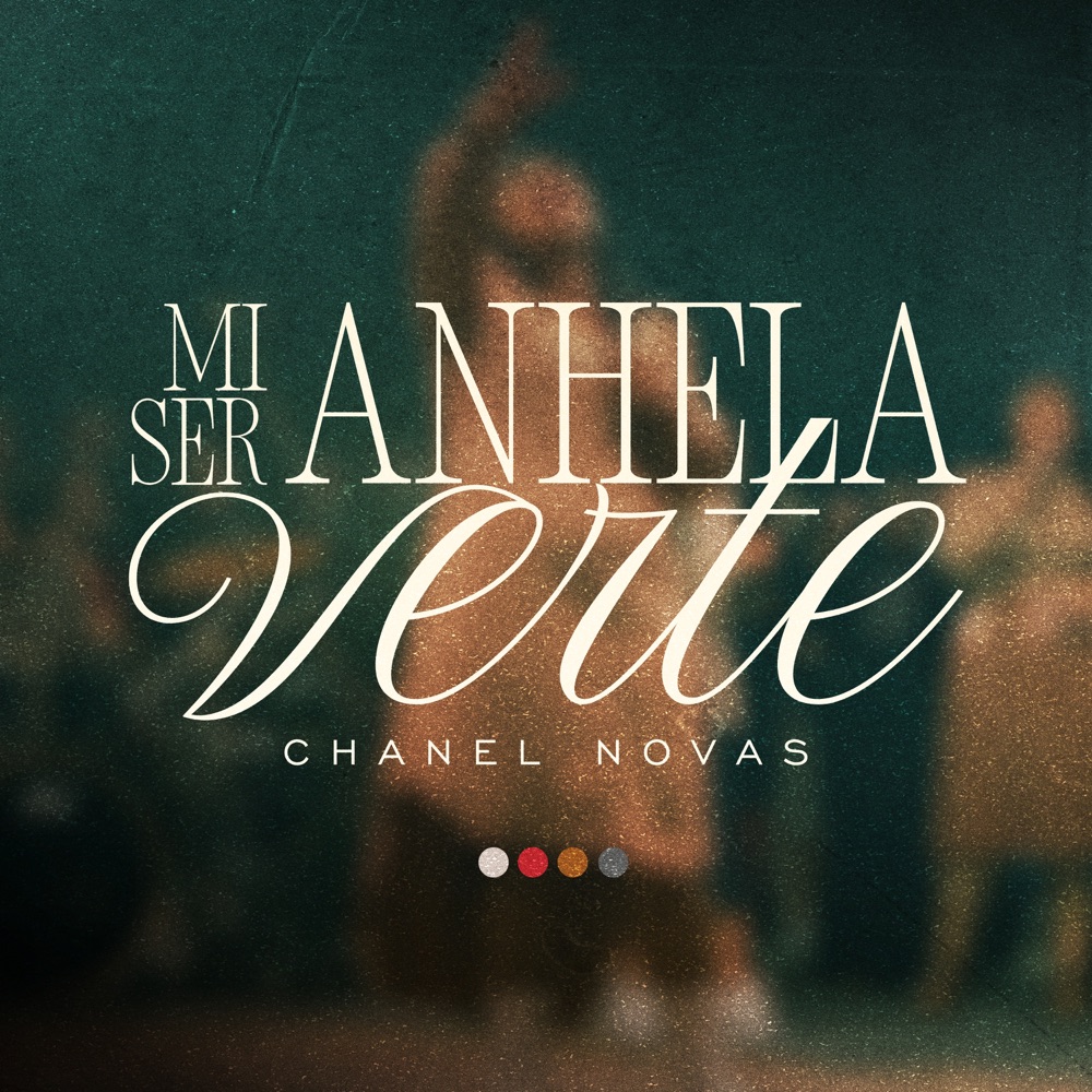 Обложка альбома «Mi Ser Anhela Verte - EP» — Chanel Novas