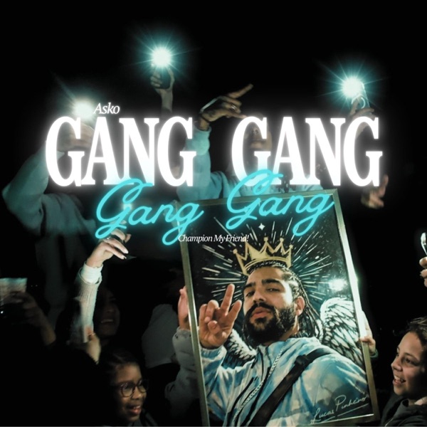 Gang Gang Gang Gang