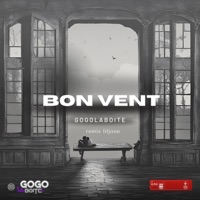 BON VENT (remix liljooe) - Single - GogoLaBoite