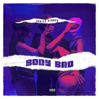 Body Bad - Single - Dosted Gennah