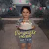 Pensaste En Mi