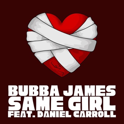 Same Girl (feat. Daniel Carroll) - Single