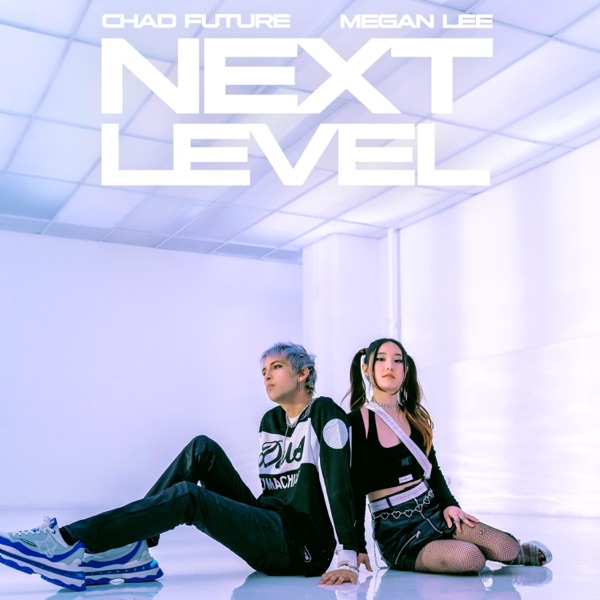 Next Level (feat. Megan Lee)