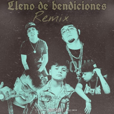 Lleno de Bendiciones (Remix) [feat. Drakomafia, El Bai, Gabo El Chamaquito & King Savagge] - Single