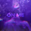 MNERØ & Karvell - On Me