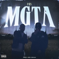 MGTA (feat. M B) - Single - Kidd Gohan